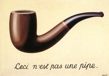 [This is not a pipe](https://en.wikipedia.org/wiki/The_Treachery_of_Images)