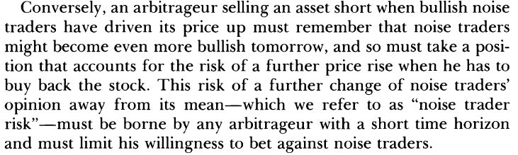 Noise trader risk! Source: Delong et al. (1990)