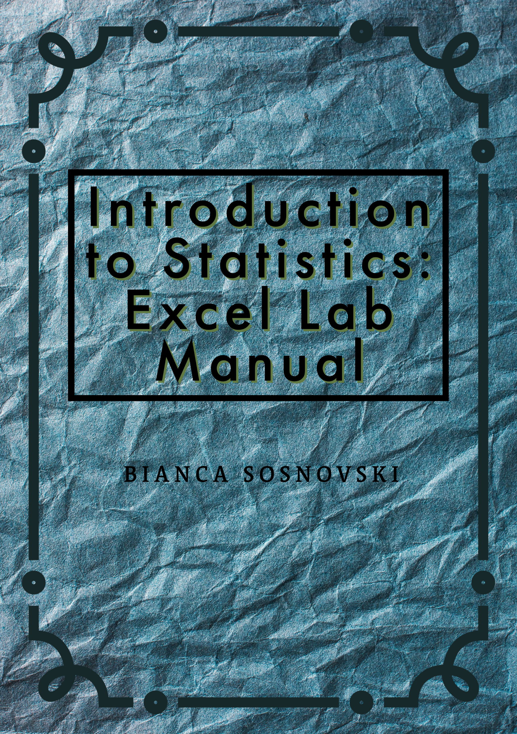 Introduction to Statistics: Excel Lab Manual