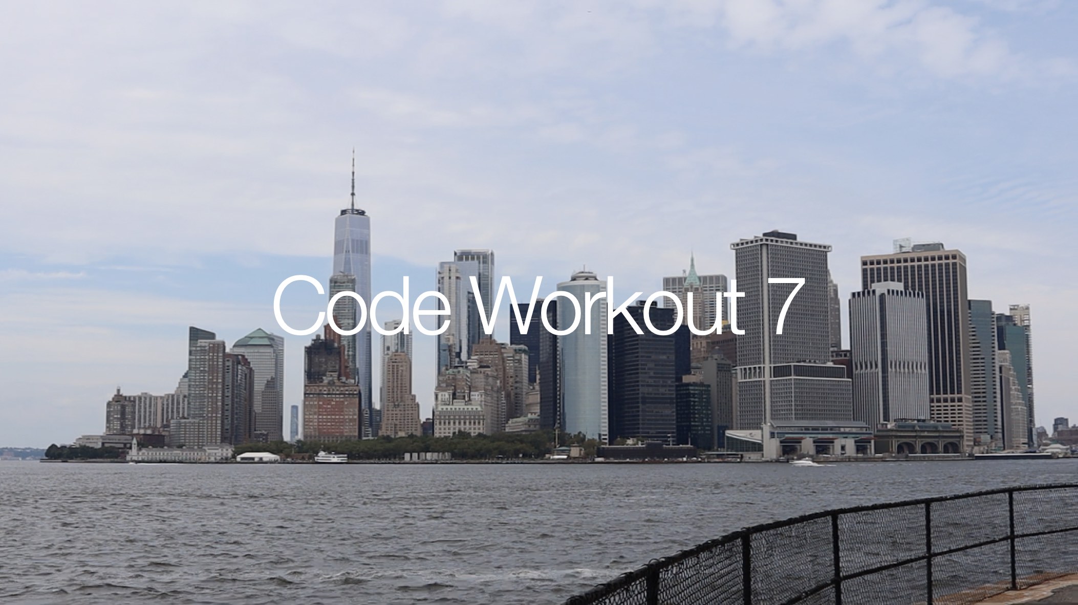 Code Workout 7