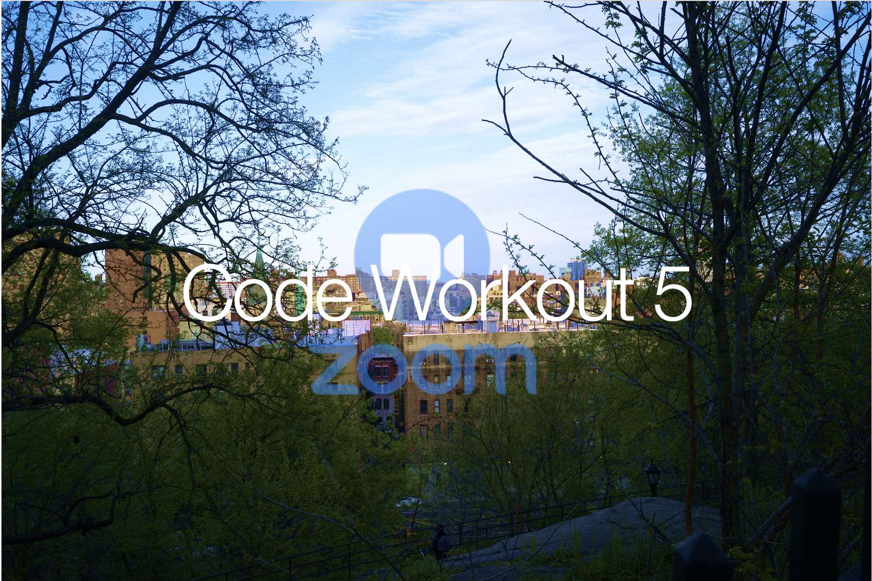 Code Workout 5