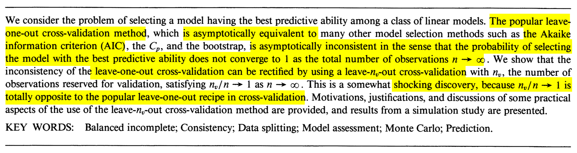 The abstract of Jun Shao’s Linear model selection by cross-validation (Shao 1993).