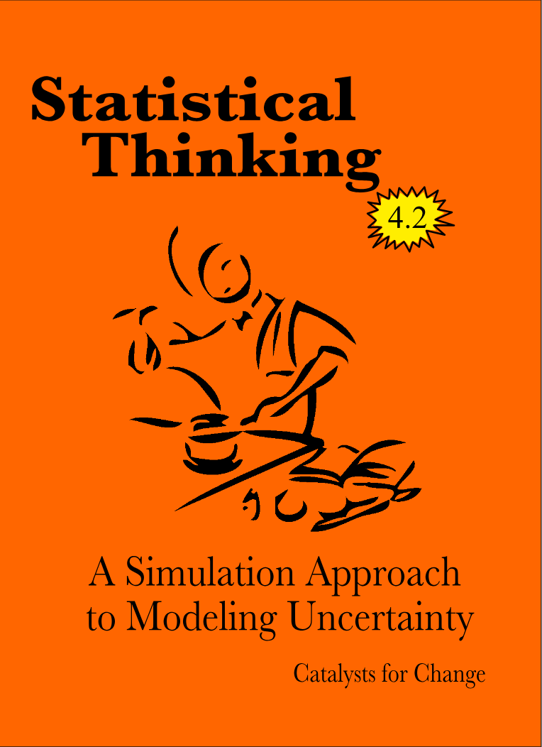Statistical Thinking: A Simulation Approach to Modeling Uncertainty (UM STAT 216 edition)