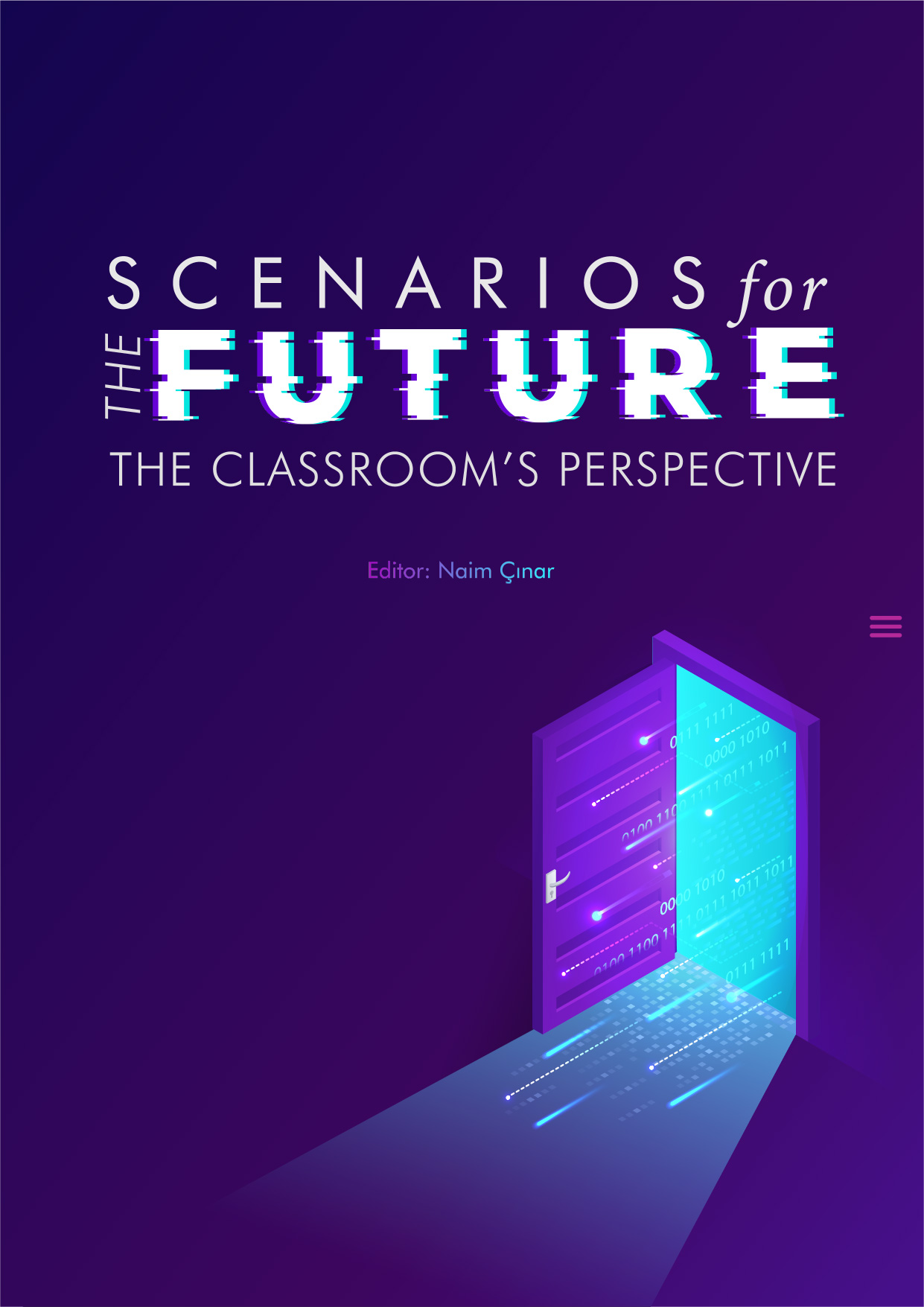 Scenarios for the Future: The Classroom’s Perspective