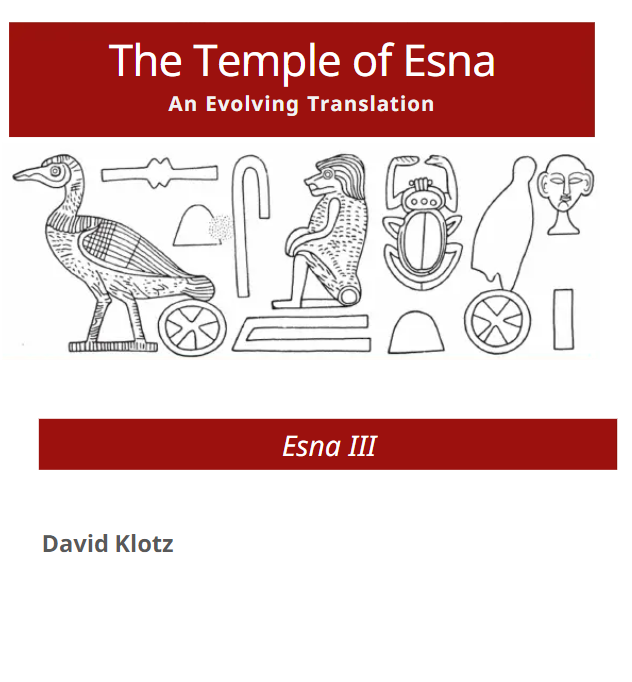 The Temple of Esna. An Evolving Translation: Esna III