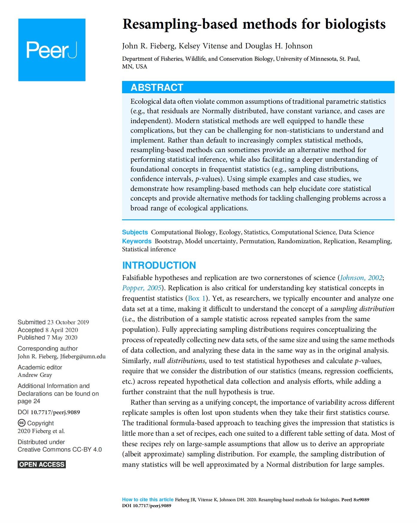 Read [Resampling-based methods for biologists](https://peerj.com/articles/9089.pdf)